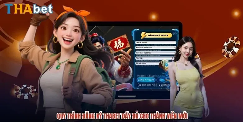 Quy trình đăng ký THABET cho thành viên mới