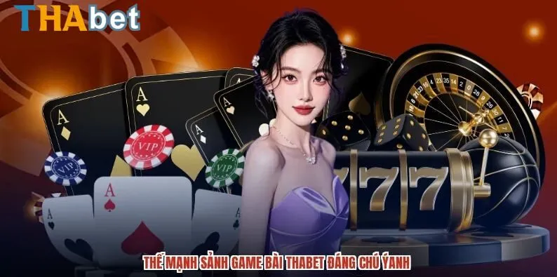 Kho trò chơi của game bài Thabet