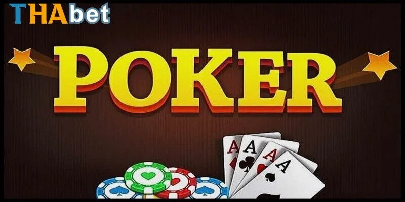 Poker tại Thabet là gì